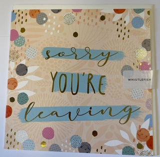 Sorry You're Leaving Card