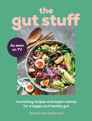 Gut Stuff: Nourishing Recipes/ Healthy Gut