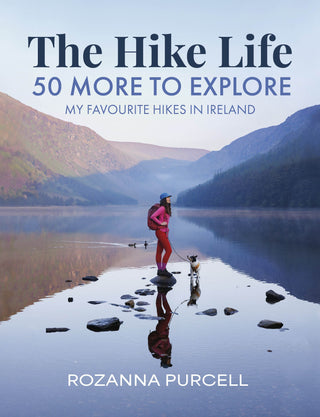 Hike Life: 50 More To Explore