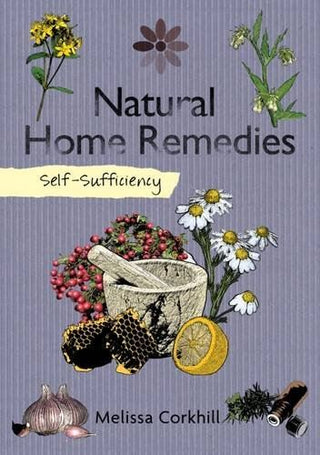 Natural Home Remedies: Self-sufficiency